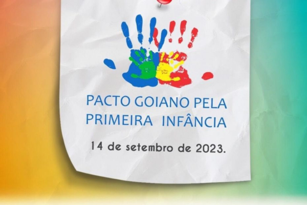 Comitê Goiano pela Primeira Infância reúne prefeitos em setembro